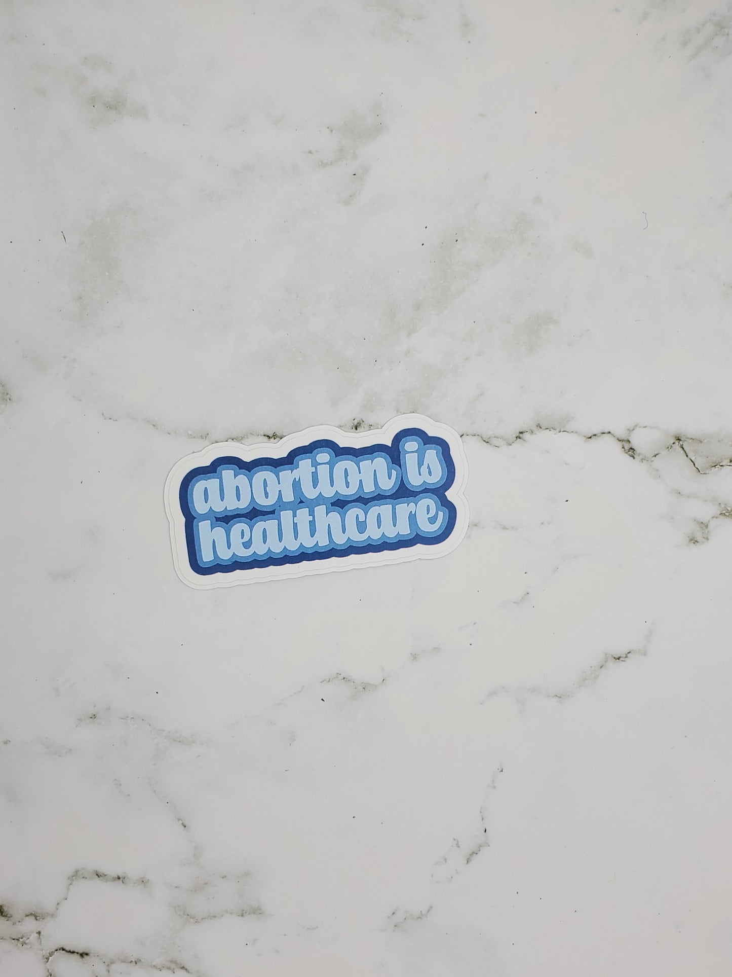 Abortion is healthcare stickers