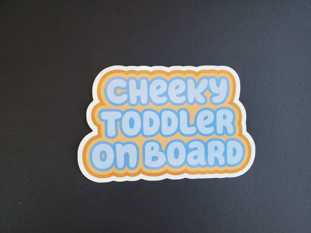 Cheeky Toddler On Board Heeler Family Orangey Bluey Color Car Sticker