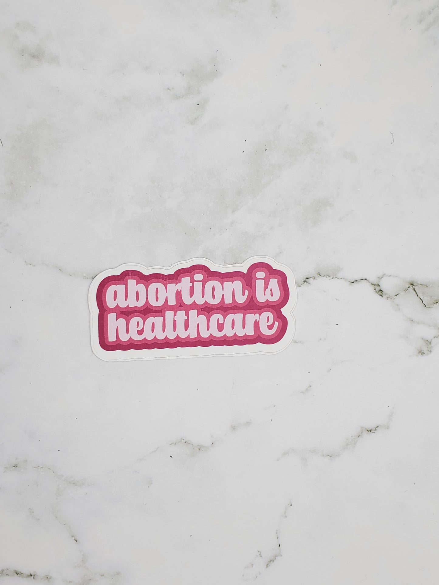 Abortion is healthcare stickers