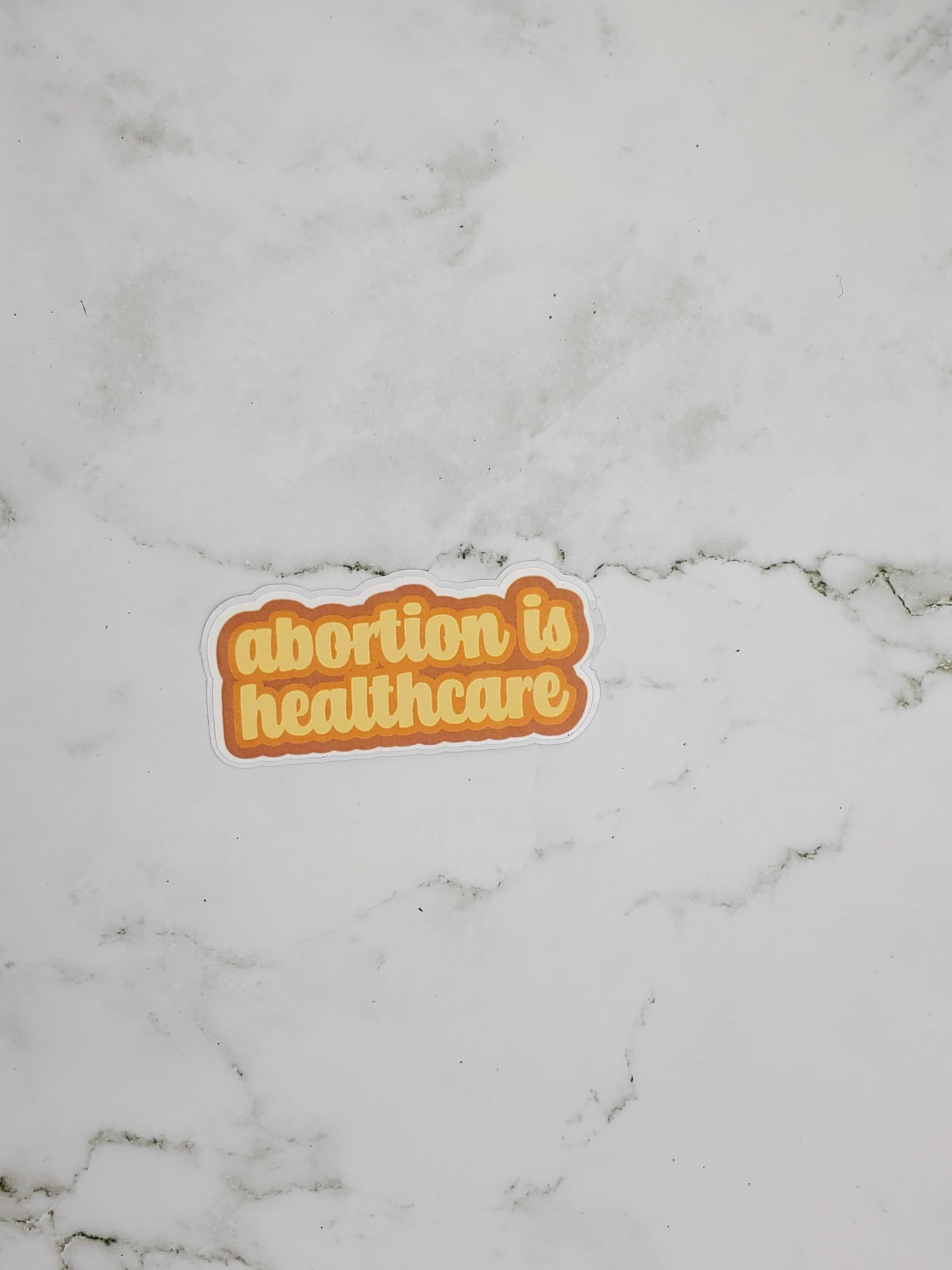 Abortion is healthcare stickers