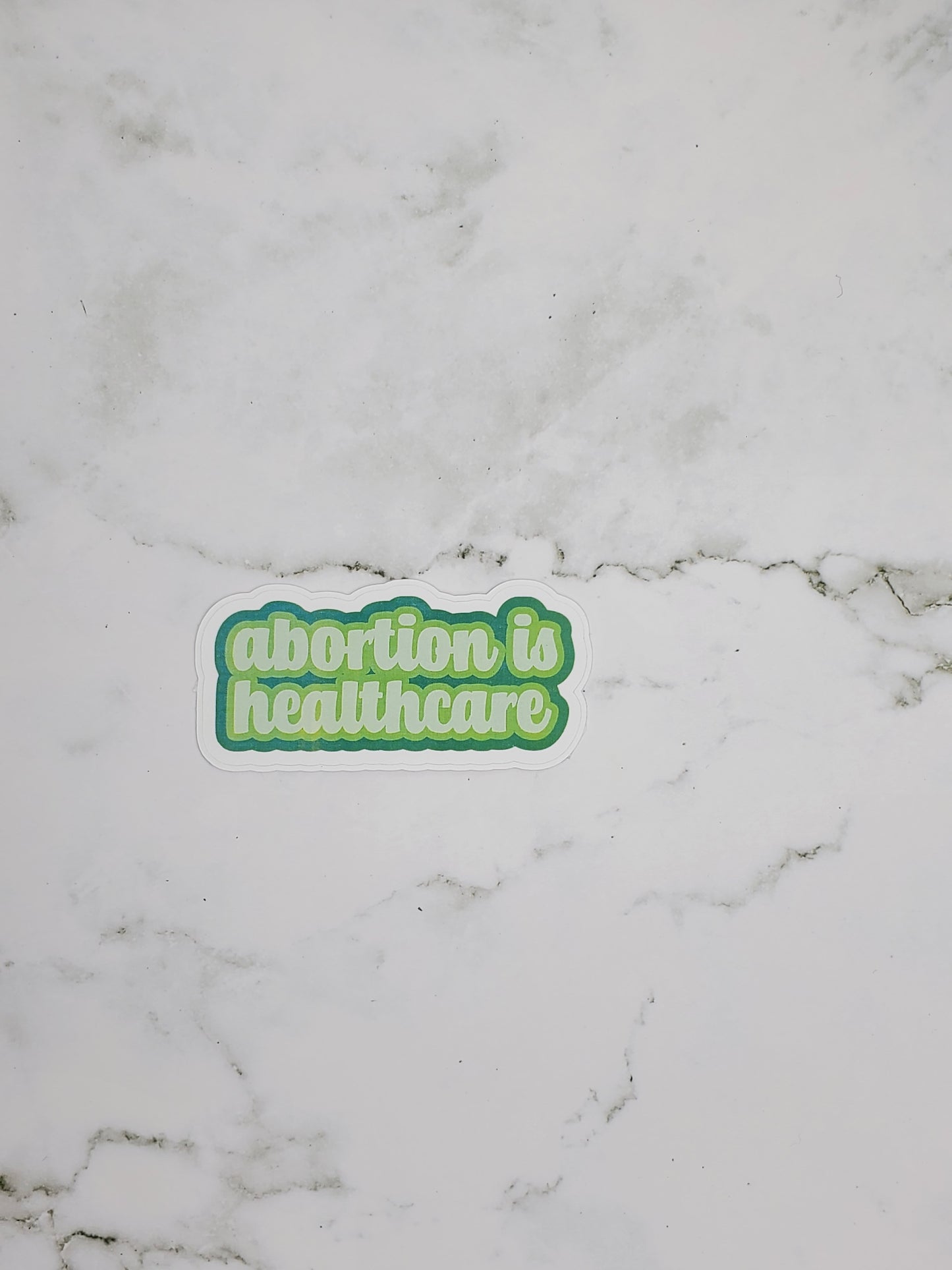 Abortion is healthcare stickers