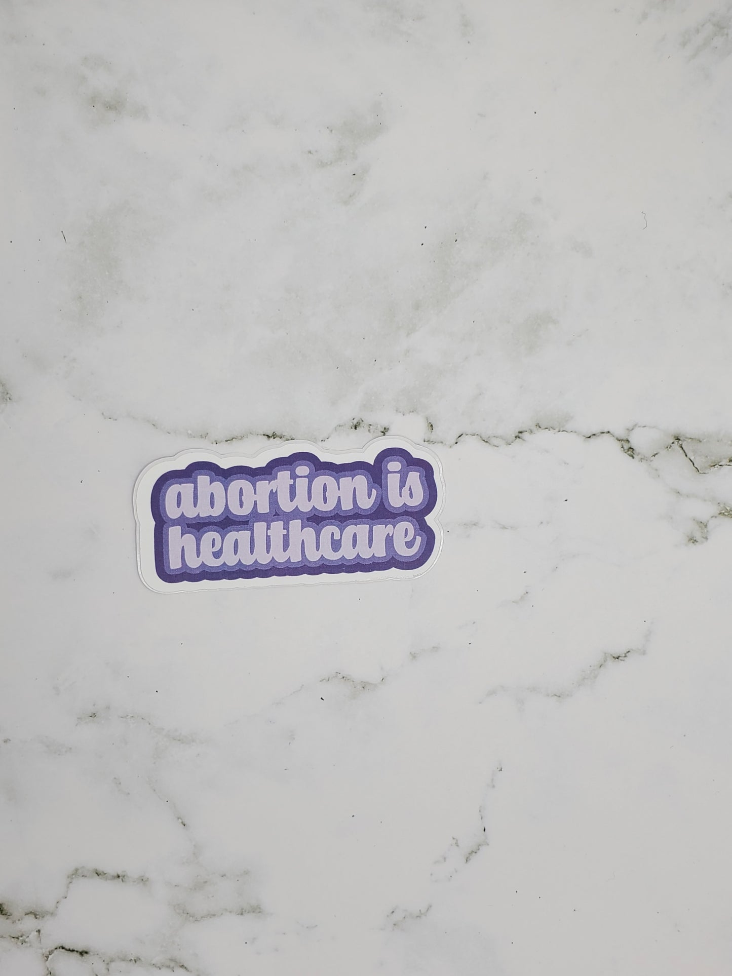 Abortion is healthcare stickers