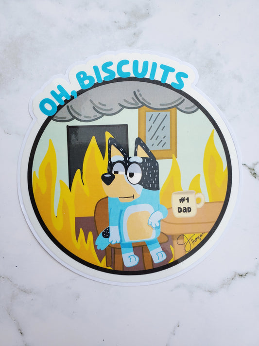 Oh, Biscuits This is fine Car sticker car decal