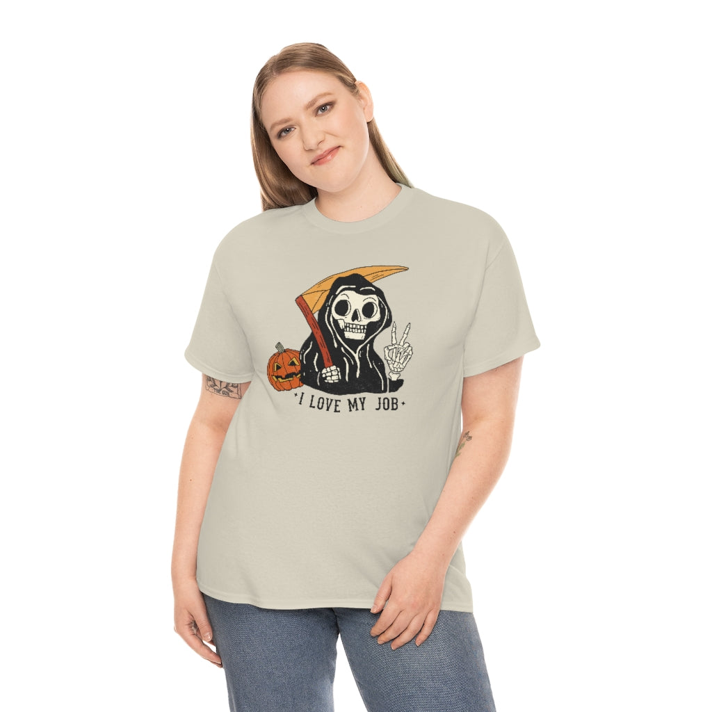 I love my job reaper t-shirt