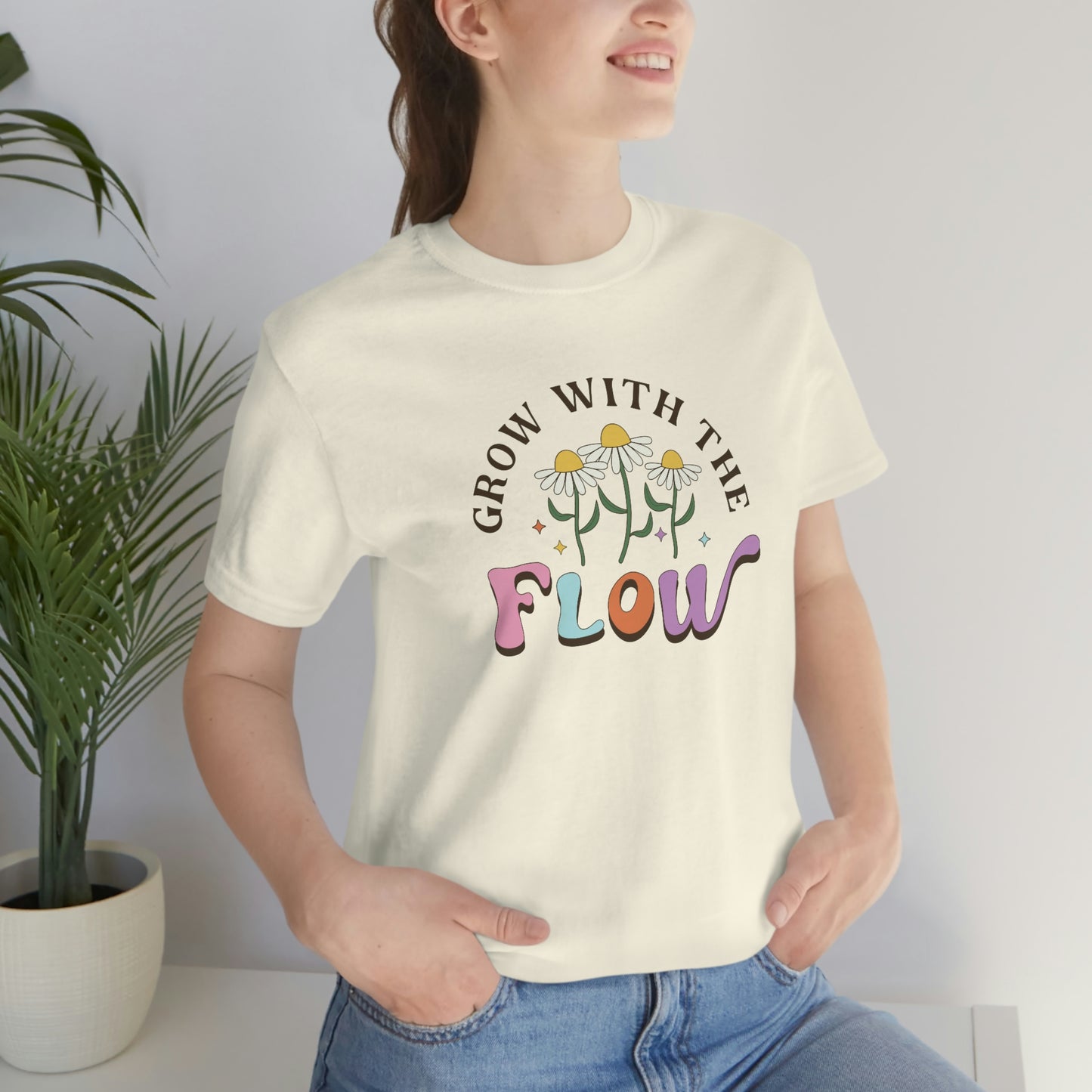 Grow with the flow shirt