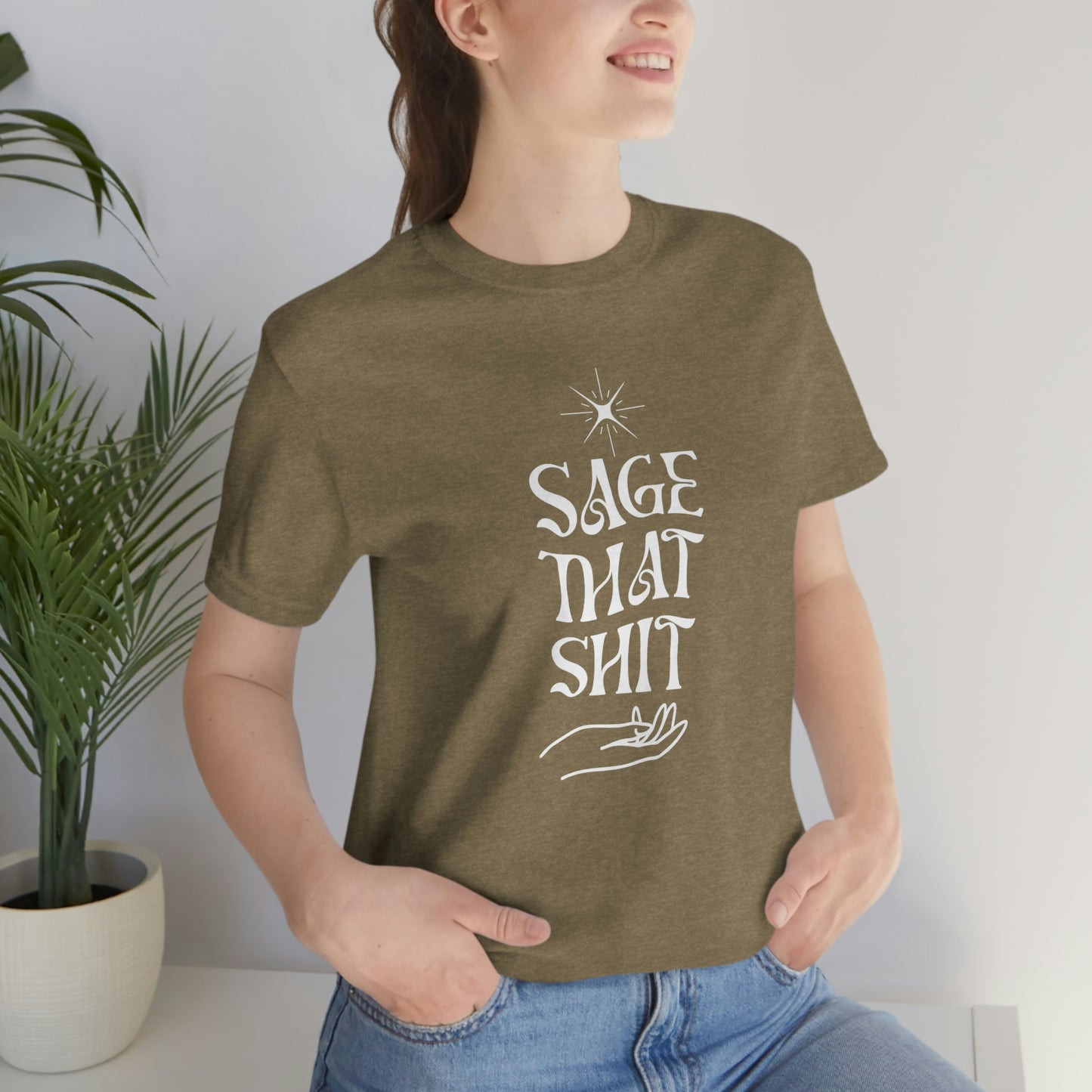 Sage that shit cleansing shirt