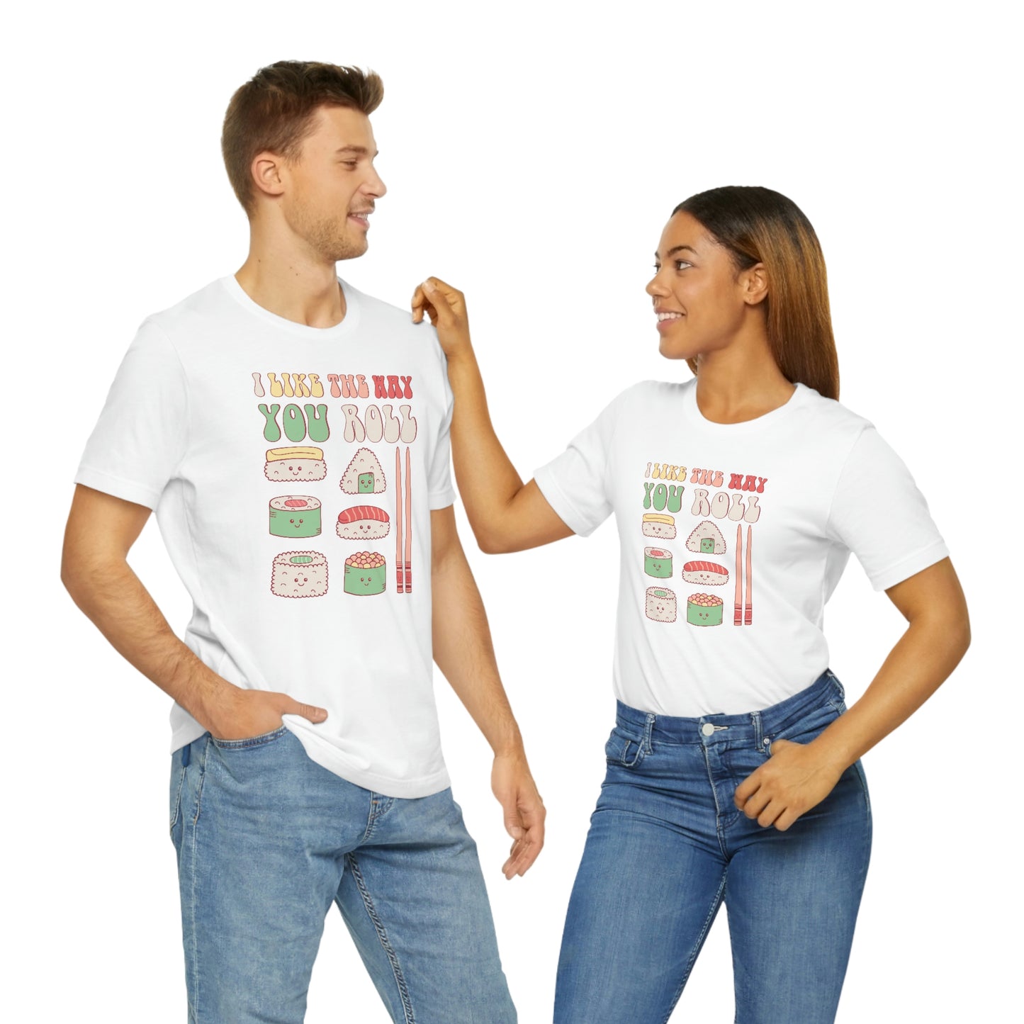 I like the way you roll sushi valentine's day shirt