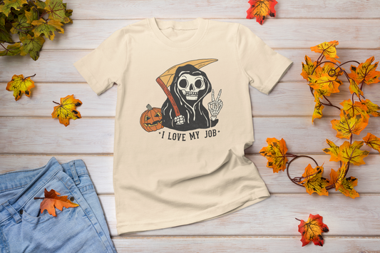 I love my job reaper t-shirt